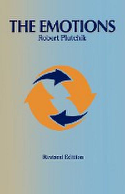 The Emotions, Revised Edition - Robert Plutchik