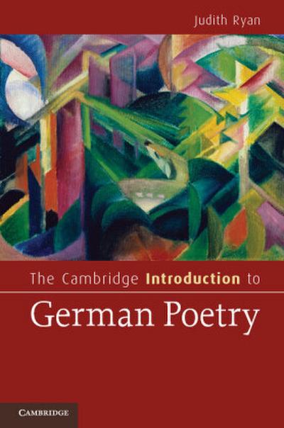 The Cambridge Introduction to German Poetry - Judith Ryan