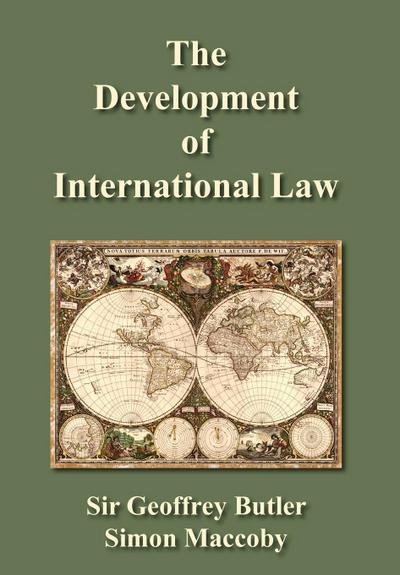 The Development of International Law - Geoffrey G. Butler