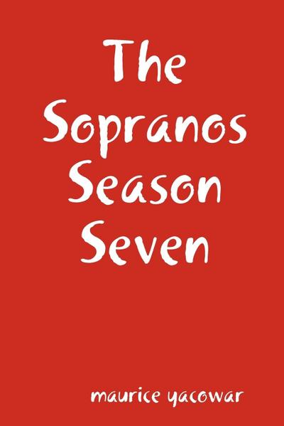 The Sopranos Season Seven - Maurice Yacowar