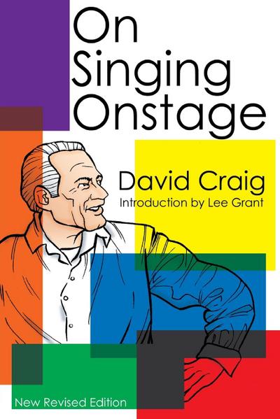 On Singing Onstage - David Craig