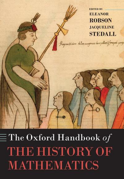 Oxford Handbook of the History of Mathematics - Eleanor Robson