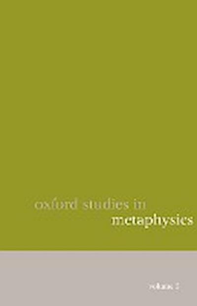 Oxford Studies in Metaphysics, Volume 3 - Dean Zimmerman