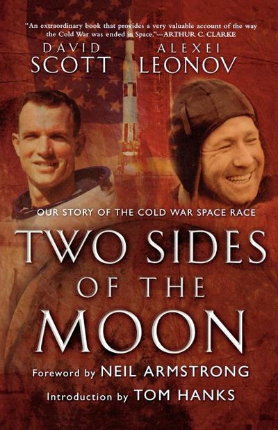 Two Sides of the Moon : Our Story of the Cold War Space Race - Alexei Leonov