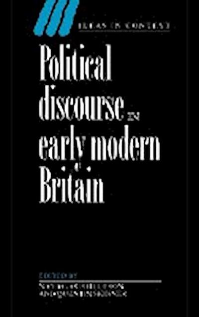 Political Discourse in Early Modern Britain - Nicholas Phillipson