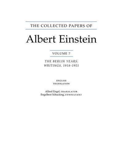 The Collected Papers of Albert Einstein, Volume 7 (English) : The Berlin Years: Writings, 1918-1921. (English translation of selected texts) - Albert Einstein