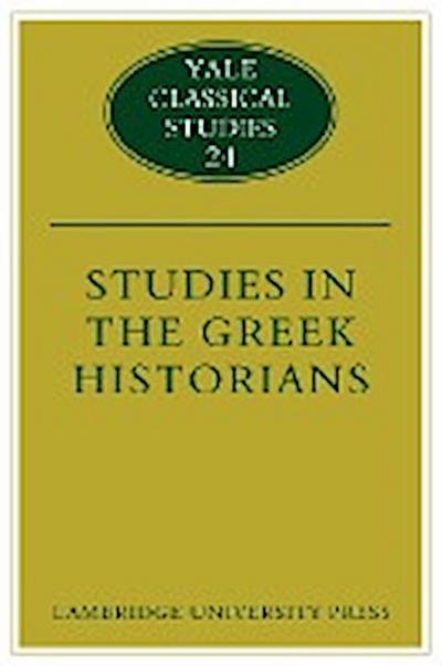 Studies in the Greek Historians - Donald Kagan