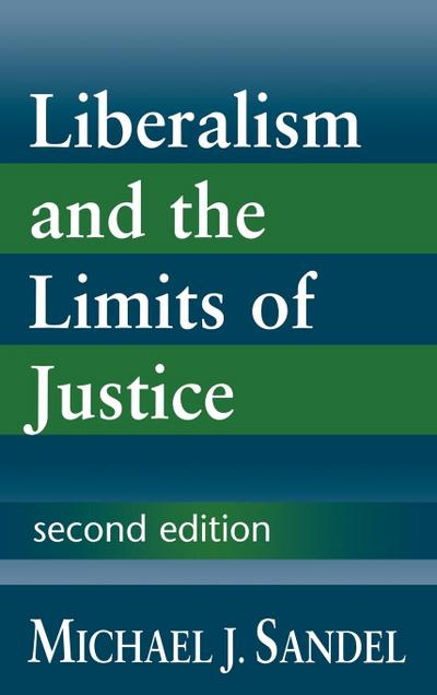 Liberalism and the Limits of Justice - Michael J. Sandel