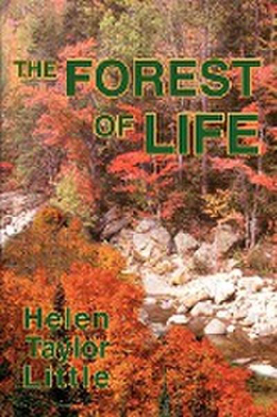 The Forest of Life - Helen Taylor Little