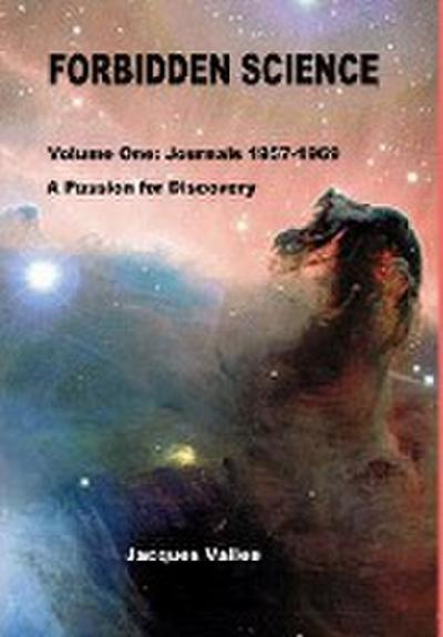 Forbidden Science - Volume One - Jacques Vallee