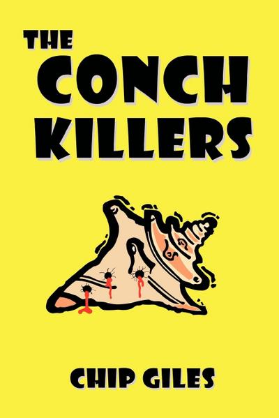 The Conch Killers - Giles Chip Giles