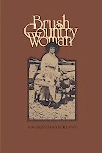 Brush Country Woman - Ada Morehead Holland