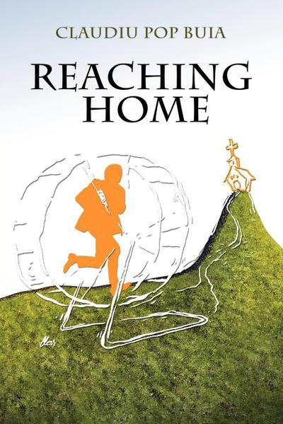 Reaching Home - Pop Buia Claudiu Pop Buia