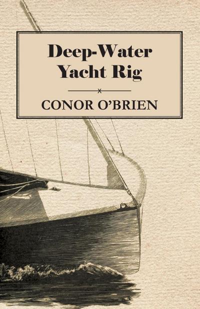 Deep-Water Yacht Rig - Conor O'Brien