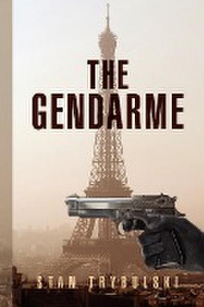 The Gendarme - Stan Trybulski