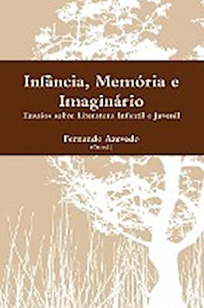 Infância, Memória e Imaginário - Fernando Azevedo