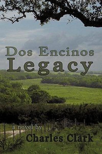 DOS Encinos Legacy - Clark Charles Clark