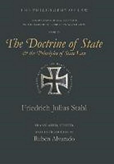 The Doctrine of State and the Principles of State Law - Friedrich Julius Stahl