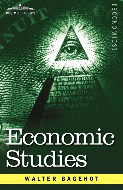 Economic Studies - Walter Bagehot