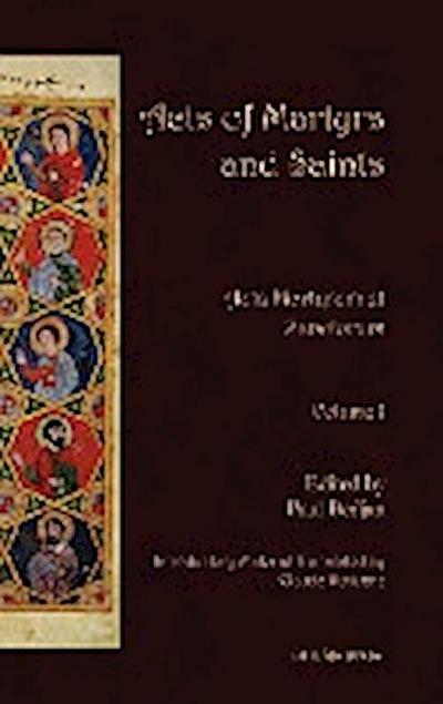 Acts of Martyrs and Saints : ACTA Martyrum Et Sanctorum (Volume 1) - Paul Bedjan