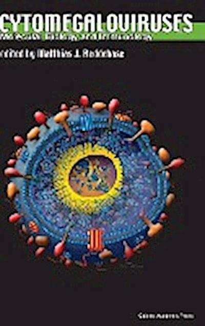 Cytomegaloviruses : Molecular Biology and Immunology - Matthias J Reddehase