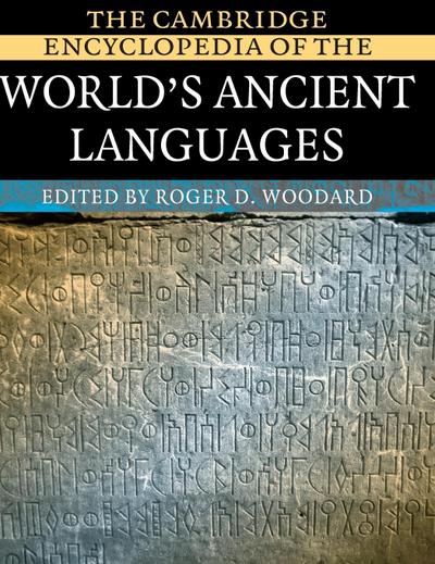 Camb Encycl World Ancient Languages - Roger D. Woodard