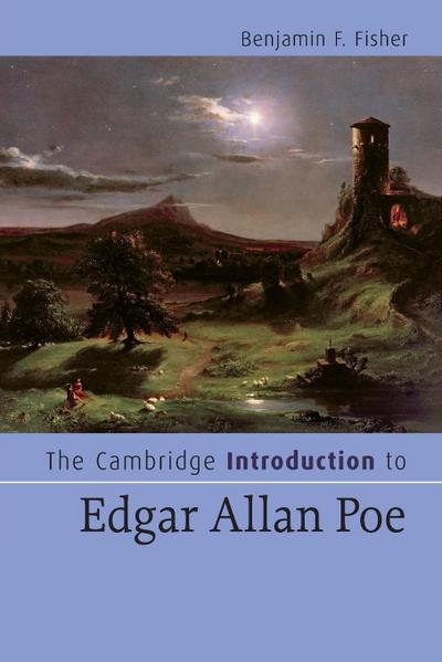 The Cambridge Introduction to Edgar Allan Poe - Benjamin F. Fisher