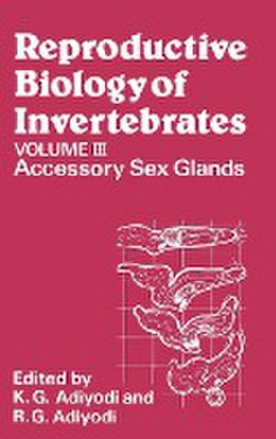 Reproductive Biology Invertebrates V 3 - Adiyodi