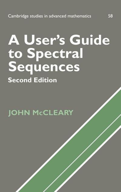 A User's Guide to Spectral Sequences - McCleary John
