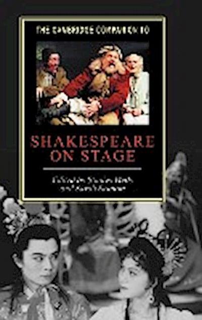 The Cambridge Companion to Shakespeare on Stage - Sarah Stanton