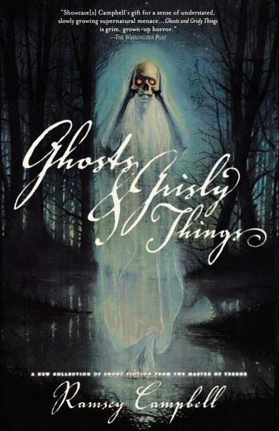 Ghosts and Grisly Things - Ramsey Campbell