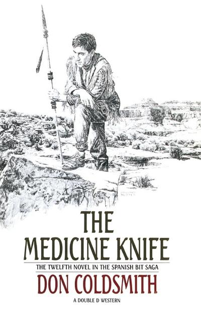 The Medicine Knife - Don Coldsmith