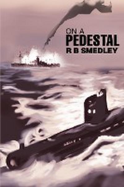 On a Pedestal - R B Smedley