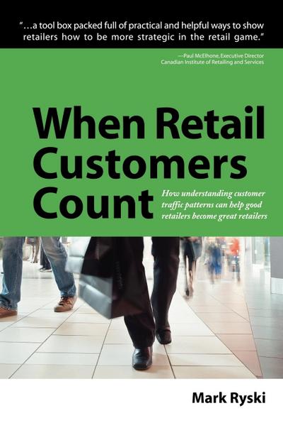 When Retail Customers Count - Mark Ryski