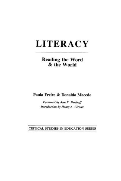 Literacy : Reading the Word and the World - Donaldo Macedo