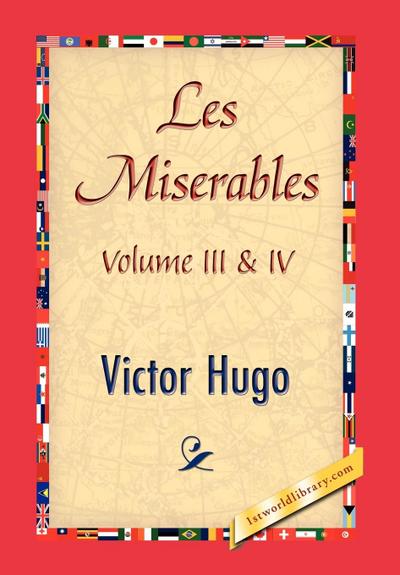 Les Miserables, Volume III & IV - Victor Hugo