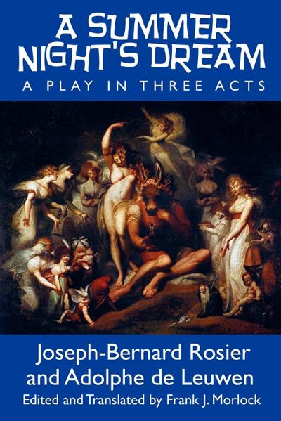A Summer Night's Dream : A Play in Three Acts - Joseph-Bernard Rosier