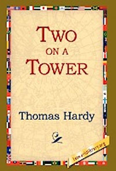 Two on a Tower - Thomas Hardy