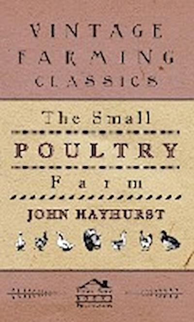 The Small Poultry Farm - John Hayhurst