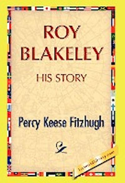 Roy Blakeley - Percy K. Fitzhugh