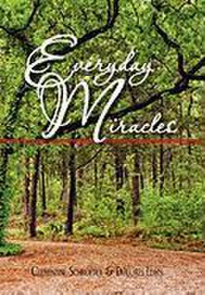 Everyday Miracles - S. Clementine Schroeder &. Dolores Lewis