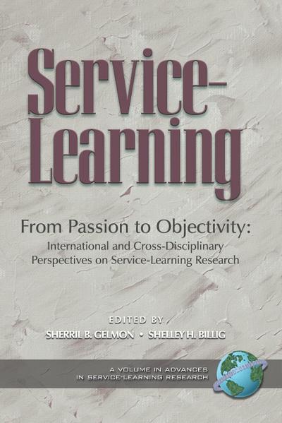 From Passion to Objectivity : International and Cross-Disciplinary Perspectives on Service-Learning Research (PB) - Shelley H. Billig