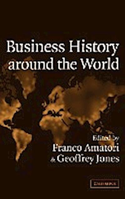 Business History Around the World - Franco Amatori