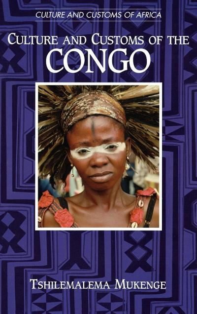 Culture and Customs of the Congo - Tshilemalema Mukenge