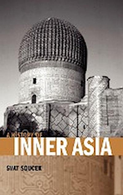 A History of Inner Asia - Svatopluk Soucek