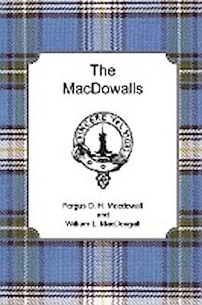 The MacDowalls - Fergus D. H. Macdowall