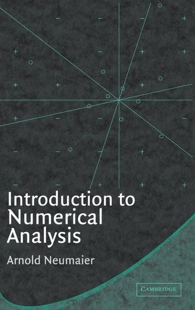 Introduction to Numerical Analysis - Arnold Neumaier