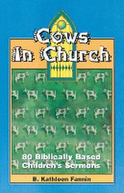 Cows in Church - B. Kathleen Fannin