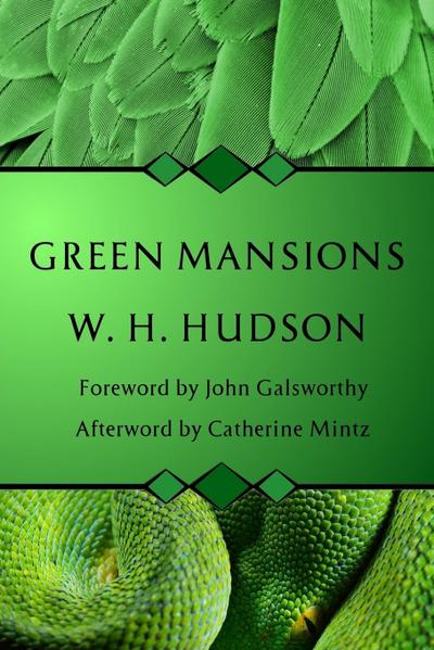 Green Mansions - W. H. Hudson