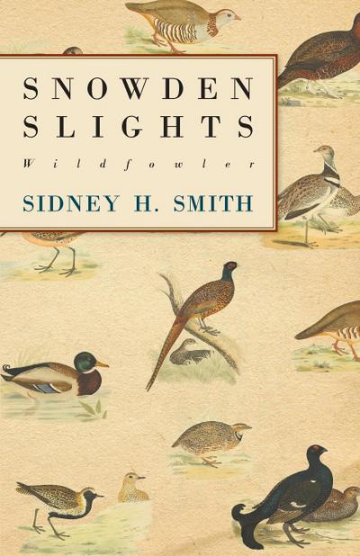 Snowden Slights, Wildfowler - Sidney H. Smith